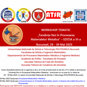 Avem deosebita plăcere de a organiza și de a vă invita să luați parte la cea de-a VI-a ediție a seminarului „Tendințe Noi în Procesarea Materialelor Metalice”