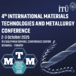 4th INTERNATIONAL MATERIALS TECHNOLOGIES AND METALLURGY CONFERENCE-2025